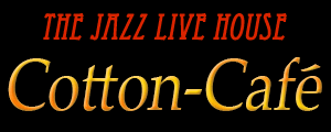 The Jazz Live House Cotton-Cafe